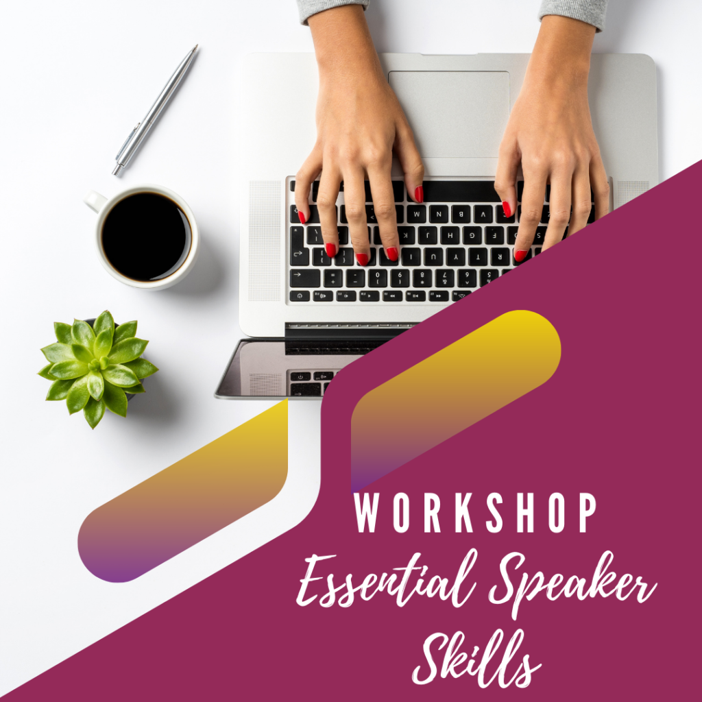Essential Speaker Skills